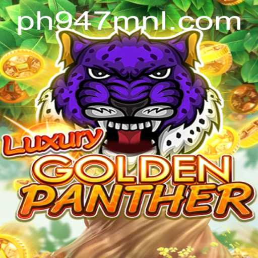 Exploring the World of LUXURYGOLDENPANTHER: A Thrilling New Adventure