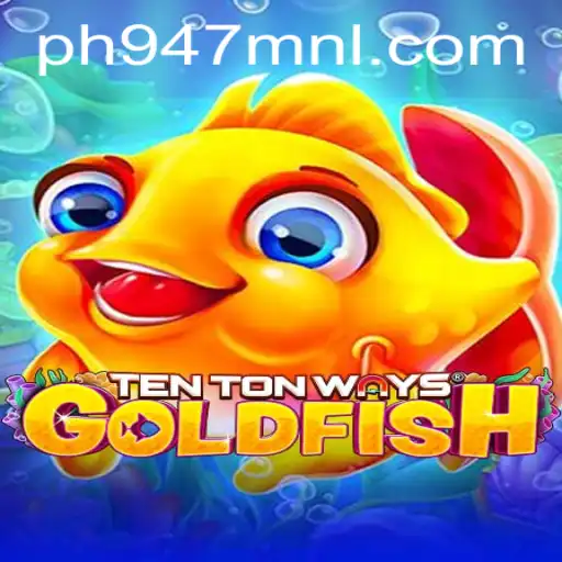 Unveiling TenTonWaysGoldfish: The Innovative Game Taking the World by Storm